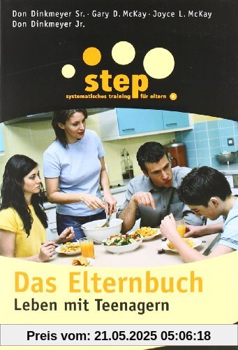 Step - Das Elternbuch: Leben mit Teenagern (Beltz Taschenbuch / Ratgeber)