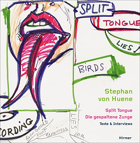 Stephan von Huene: Die gespaltene Zunge