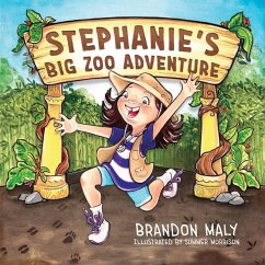 Stephanie's Big Zoo Adventure von Orange Hat Publishing
