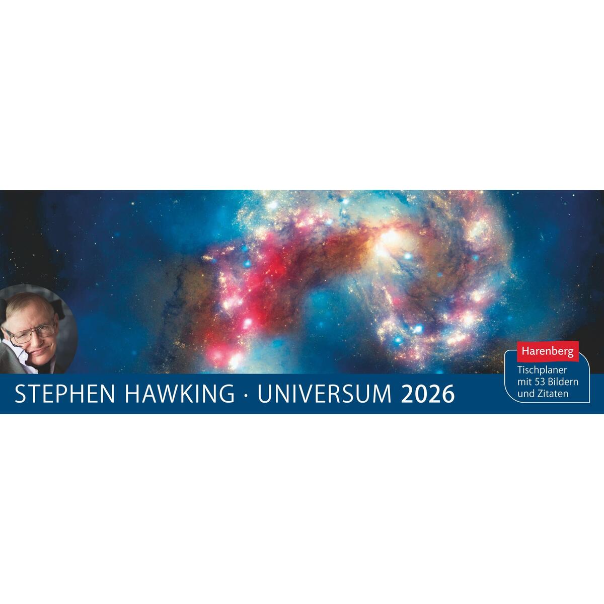 Stephen Hawking Universum Premium-Tischplaner 2026 - Wochenkalender mit 53 Bilde... Stephen Hawking Universum Premium-Tischplaner 2026 - Wochenkalender mit 53 Bilde... von Harenberg u.Weingarten