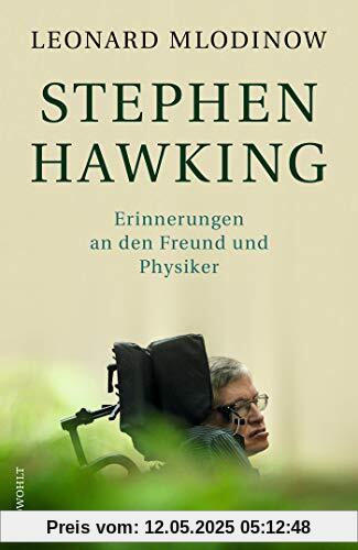 Stephen Hawking: Erinnerungen an den Freund und Physiker