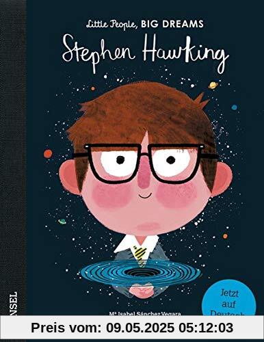 Stephen Hawking: Little People, Big Dreams. Deutsche Ausgabe