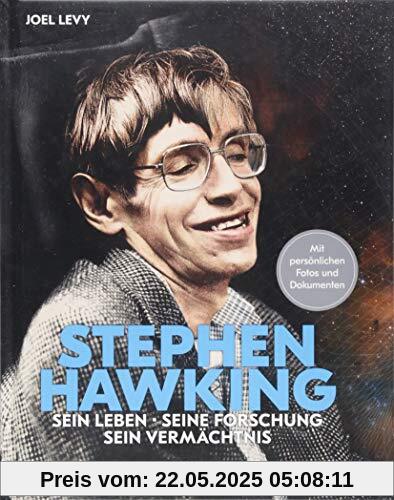 Stephen Hawking: Sein Leben, seine Forschung, sein Vermächtnis Stephen Hawking: Sein Leben, seine Forschung, sein Vermächtnis