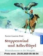 Steppenwind und Adlerflügel: Winterabenteuer in der Mongolei