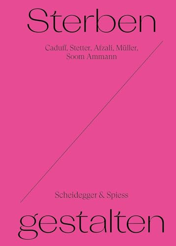 Sterben Gestalten: Möglichkeitsräume am Lebensende