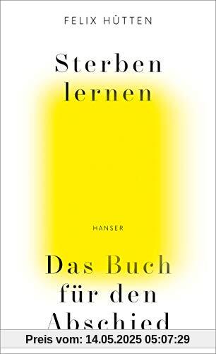 Sterben lernen: Das Buch für den Abschied