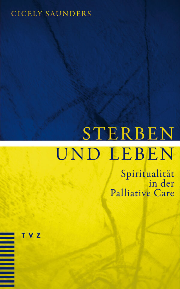 Sterben und Leben von Theologischer Verlag Ag