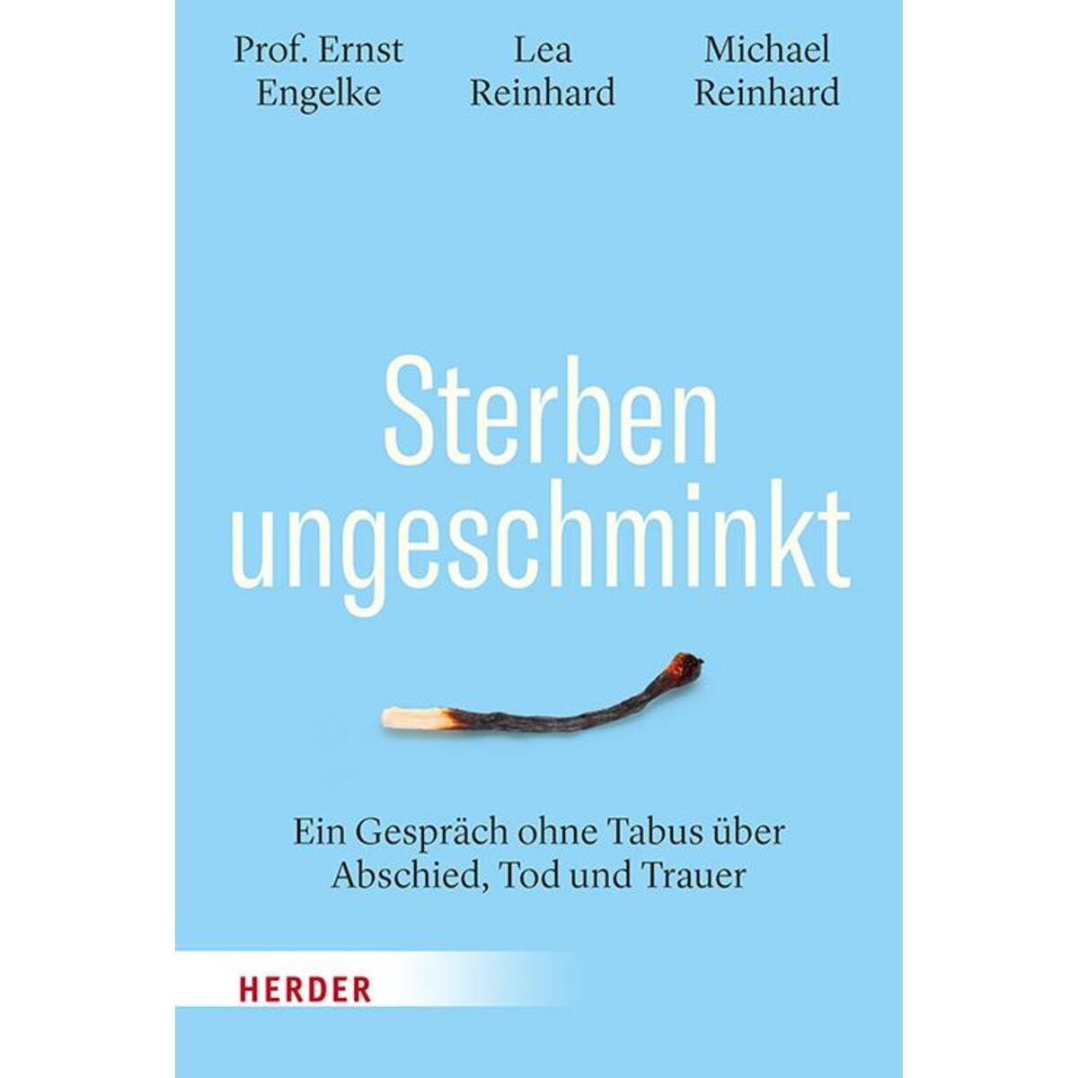 Sterben ungeschminkt Sterben ungeschminkt von Herder Verlag GmbH