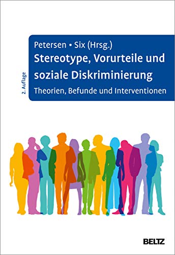 Stereotype, Vorurteile und soziale Diskriminierung: Theorien, Befunde und Interventionen von Psychologie Verlagsunion
