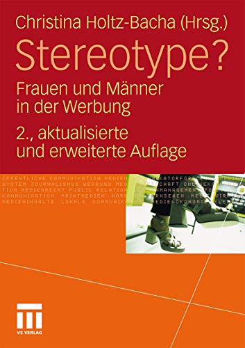 Stereotype?: Frauen und Männer in der Werbung von VS Verlag für Sozialwissenschaften
