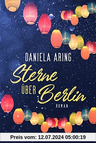 Sterne über Berlin: Roman