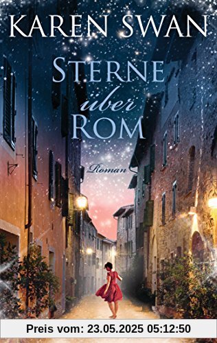 Sterne über Rom: Roman Sterne über Rom: Roman