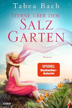 Sterne über dem Salzgarten / Salzgarten-Saga Bd.3 von Bastei Lübbe