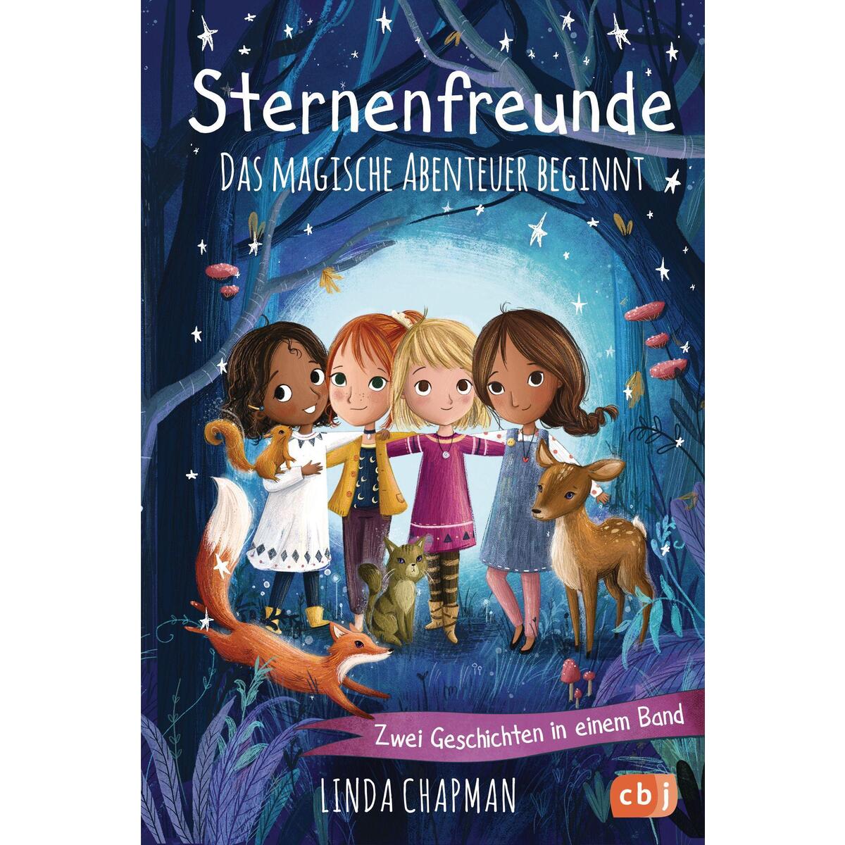 Sternenfreunde - Das magische Abenteuer beginnt Sternenfreunde - Das magische Abenteuer beginnt von cbj