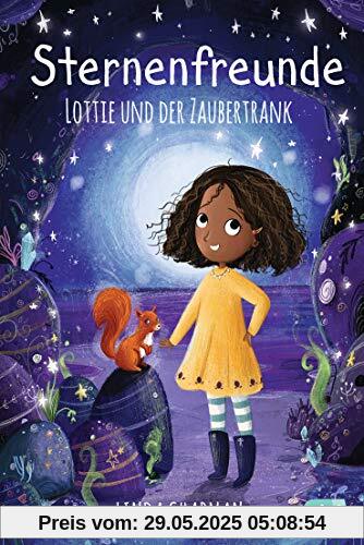 Sternenfreunde - Lottie und der Zaubertrank (Die Sternenfreunde-Reihe, Band 6)