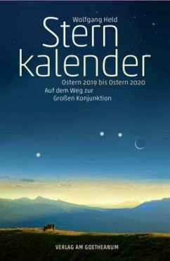 Sternkalender Ostern 2019 bis Ostern 2020 von Verlag am Goetheanum