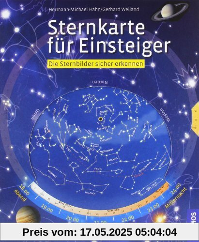 Sternkarte für Einsteiger: Die Sternbilder sicher erkennen: Einfach drehen, sicher erkennen
