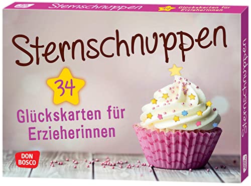 Sternschnuppen. 34 Glückskarten für Erzieherinnen (Entspannung, Achtsamkeit und mentale Gesundheit für Erzieher:innen und Lehrer:innen: Inspirationen, Zitate und Affirmationen) Sternschnuppen. 34 Glückskarten für Erzieherinnen (Entspannung, Achtsamkeit und mentale Gesundheit für Erzieher:innen und Lehrer:innen: Inspirationen, Zitate und Affirmationen)