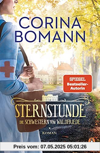 Sternstunde: Die Schwestern vom Waldfriede - Roman - Der Auftakt der neuen mitreißenden Bestsellersaga (Die Waldfriede-Saga, Band 1)