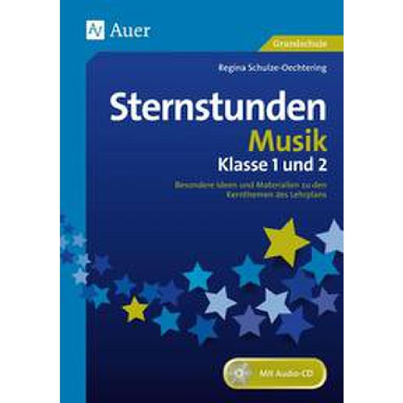 Sternstunden Musik - Klasse 1+2 Sternstunden Musik - Klasse 1+2