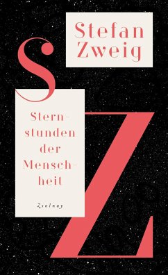 Sternstunden der Menschheit von Paul Zsolnay Verlag