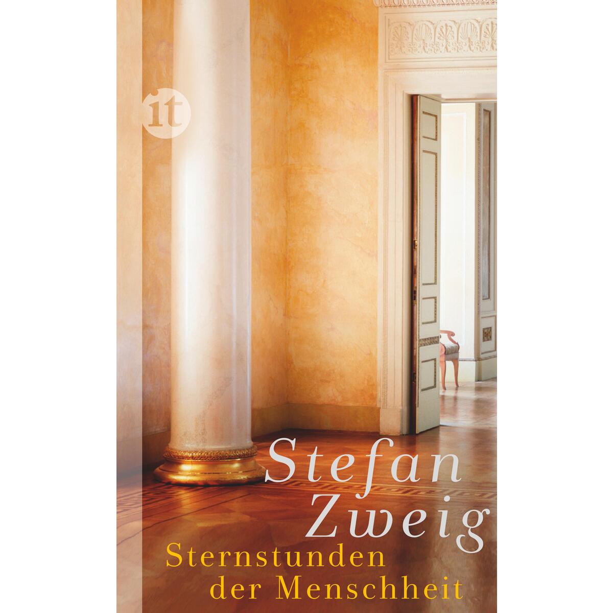 Sternstunden der Menschheit Sternstunden der Menschheit von Insel Verlag GmbH