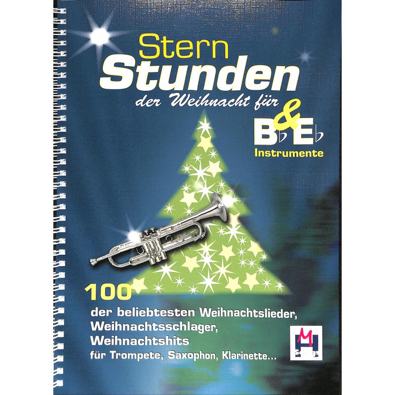 Sternstunden der Weihnacht für B + Es Instrumente Sternstunden der Weihnacht für B + Es Instrumente