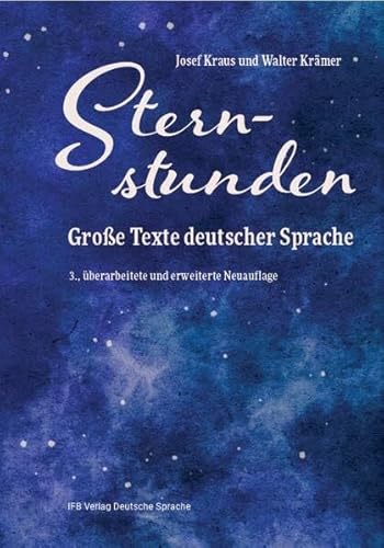 Sternstunden: Große Texte deutscher Sprache von IFB