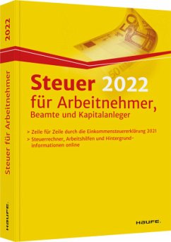 Steuer 2022 für Arbeitnehmer, Beamte und Kapitalanleger von Haufe / Haufe-Lexware