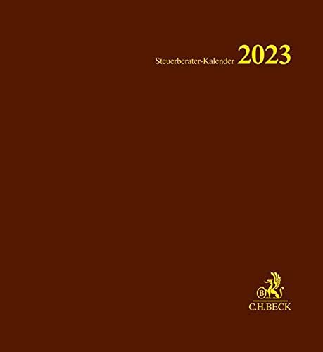 Steuerberater-Kalender 2023 (Schriften des Deutschen wissenschaftlichen Instituts der Steuerberater e.V.) von Beck C. H.