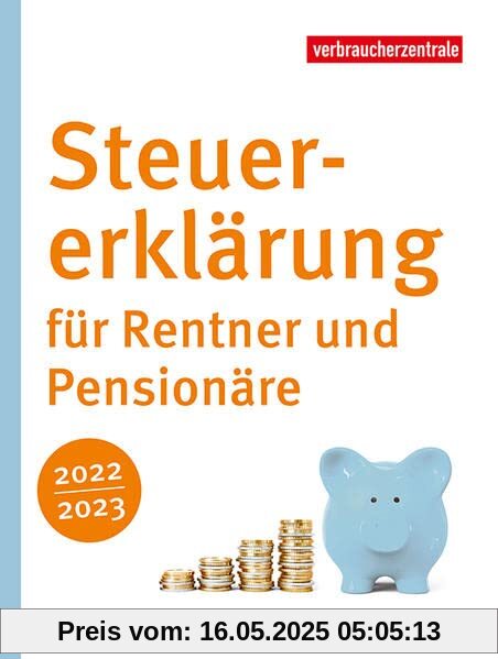 Steuererklärung für Rentner und Pensionäre 2022/2023