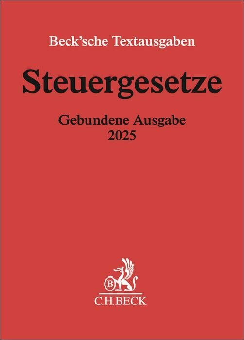 Steuergesetze Gebundene Ausgabe 2025: Einkommen- und Lohnsteuer, Körperschaftsteuer, Umwandlun...