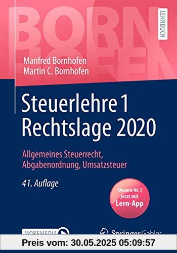 Steuerlehre 1 Rechtslage 2020: Allgemeines Steuerrecht, Abgabenordnung, Umsatzsteuer (Bornhofen Steuerlehre 1 LB)
