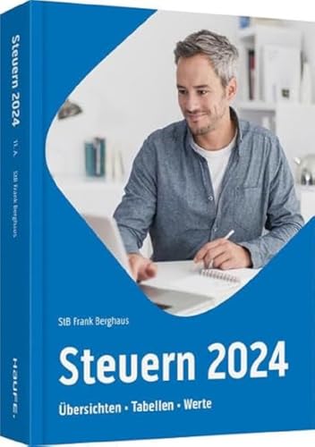 Steuern 2025: Übersichten, Tabellen, Werte (Keine Reihe) von Haufe