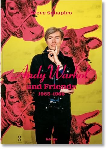 Steve Schapiro. Andy Warhol and Friends von TASCHEN