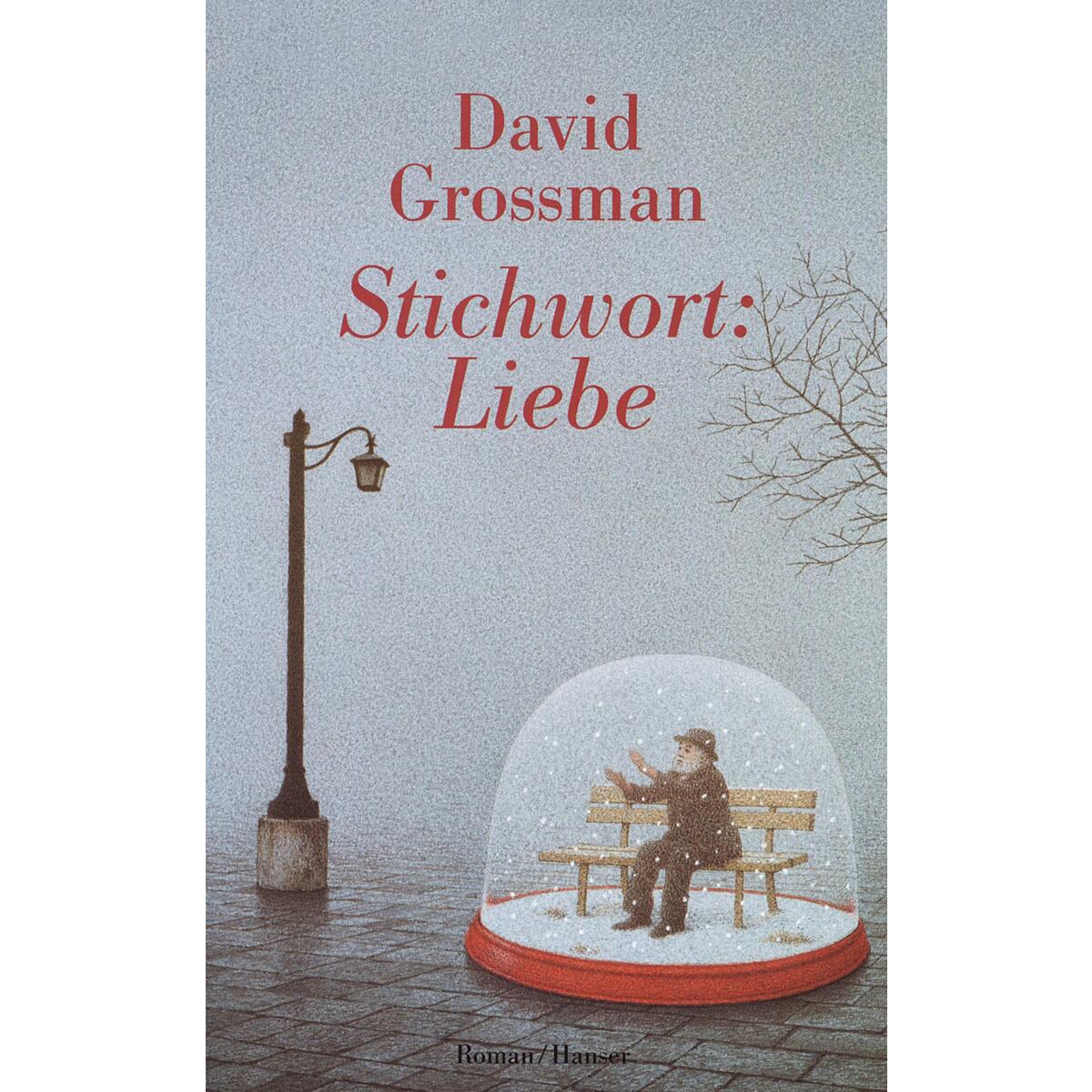 Stichwort: Liebe von Carl Hanser Verlag
