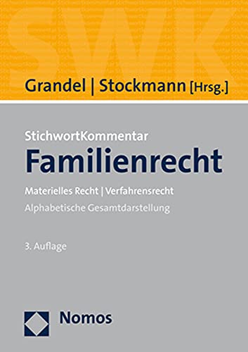 StichwortKommentar Familienrecht: Materielles Recht | Verfahrensrecht von Nomos Verlagsges.MBH + Co