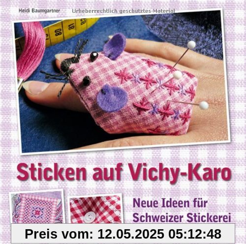 Sticken auf Vichy-Karo: Neue Ideen für Schweizer Stickerei
