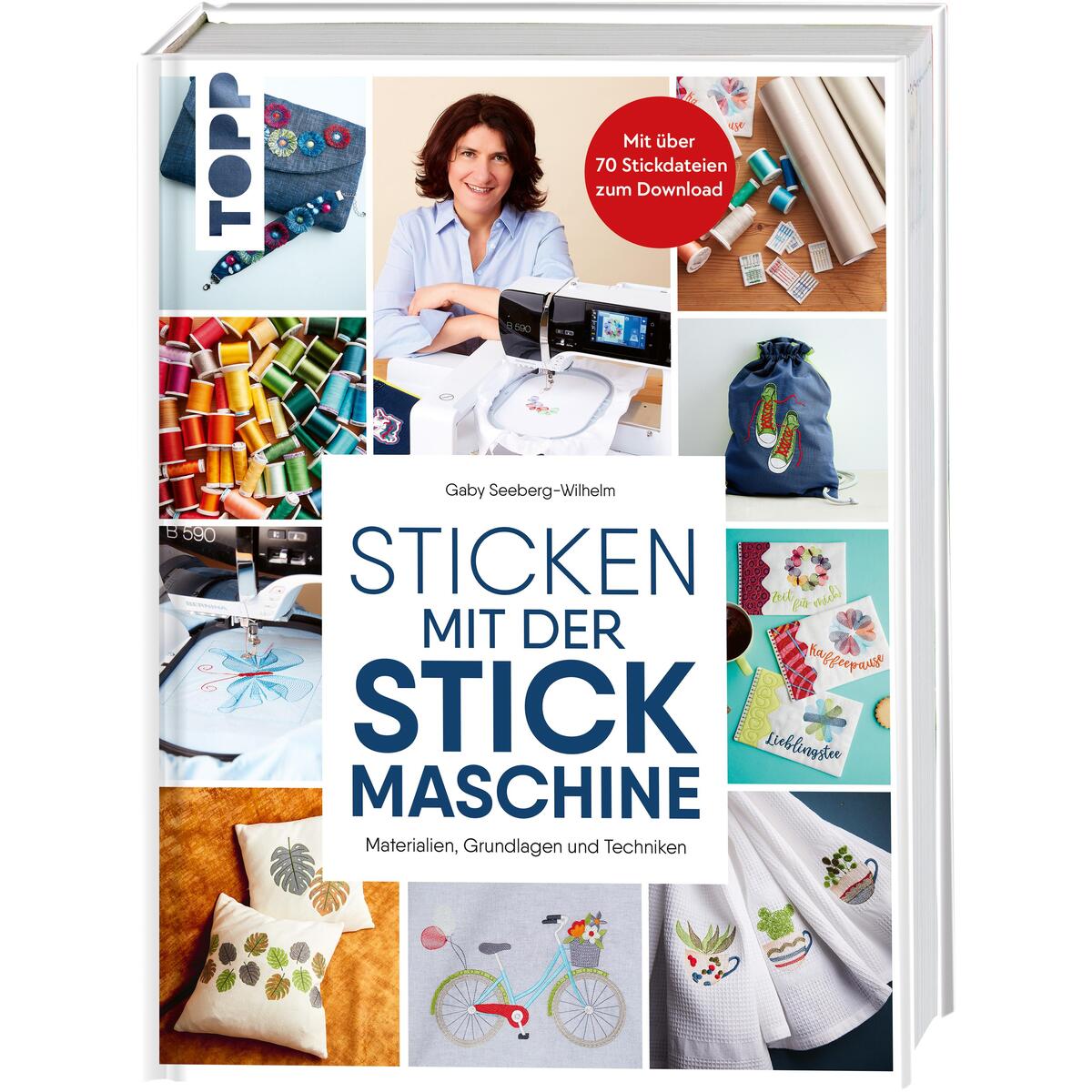 Sticken mit der Stickmaschine Sticken mit der Stickmaschine von Frech Verlag GmbH