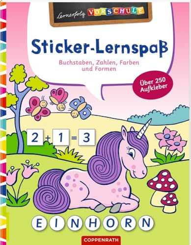 Sticker-Lernspaß (Feen & Einhörner): Buchstaben, Zahlen, Farben & Formen (Lernerfolg Vorschule) von COPPENRATH, MÜNSTER