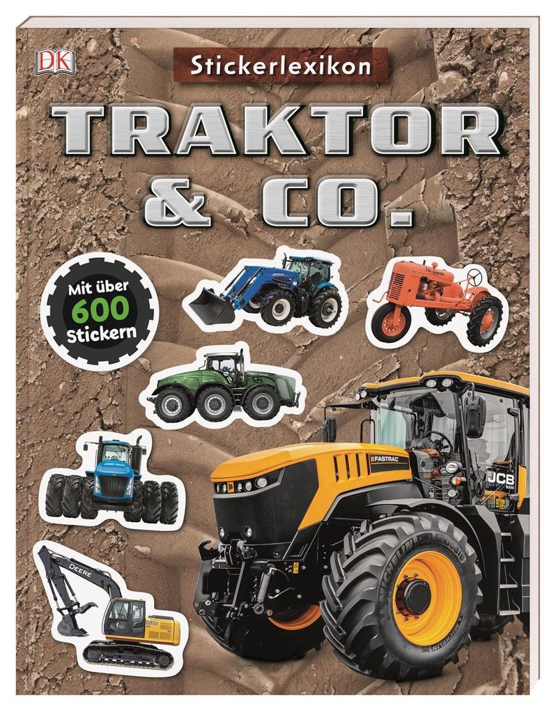 Sticker-Lexikon. Traktor & Co. von Dorling Kindersley Verlag