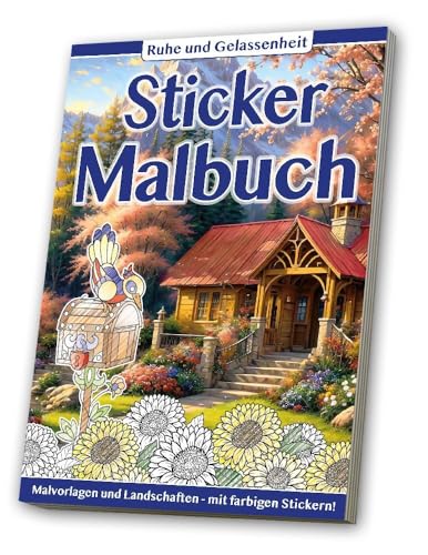 Sticker Malbuch: Erwachsene - Ruhe & Gelassenheit: 32 Seiten (16 Malvorlagen + 16 Landschaftseiten) + 1 Stickerbogen in der Buchmitte von Media Verlagsgesellschaft