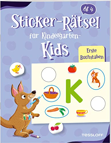 Sticker-Rätsel für Kindergarten-Kids. Erste Buchstaben / bunte Rätsel für Kinder ab 4 Jahren / 30 Rätsel über Buchstaben: Rätseln und Stickern für Kinder ab 4 Jahren (Spielen & Beschäftigen) von Tessloff