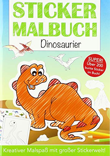 Stickermalbuch: Dinosaurier: Kreativer Malspaß mit großer Stickerwelt!