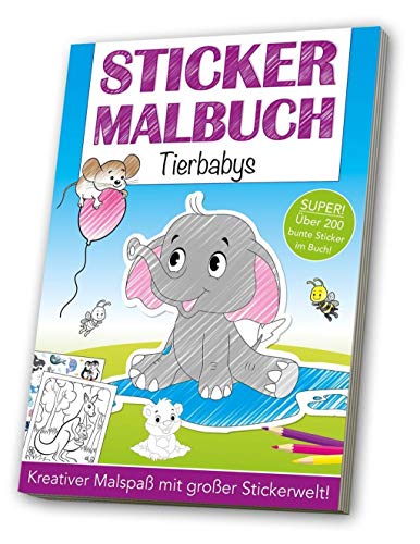 Stickermalbuch: Tierbabys: Kreativer Malspaß mit großer Stickerwelt!. Über 200 bunte Sticker im Buch
