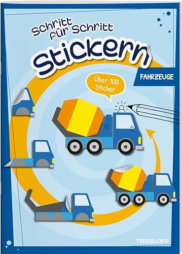 Stickern Schritt für Schritt. Fahrzeuge | Mit 15 niedlichen Fahrzeug-Motiven | Trainiert Feinmotorik und Konzentration | Für Kinder ab 4 Jahren: ... über 100 Sticker (Spielen & Beschäftigen)