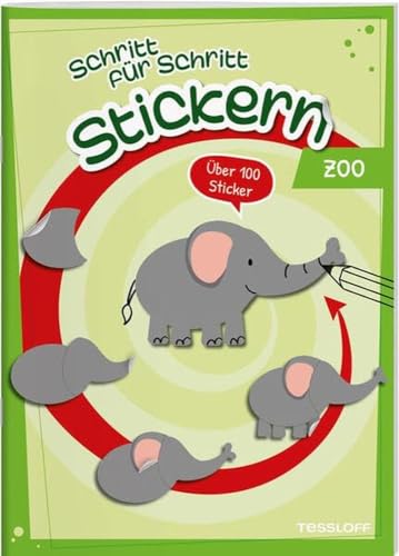 Stickern Schritt für Schritt. Zoo | Mit 15 niedlichen Zootieren | Trainiert Feinmotorik und Konzentration | Für Kinder ab 4 Jahren: Stickerspaß ab 4 Jahren, über 100 Sticker (Spielen & Beschäftigen)