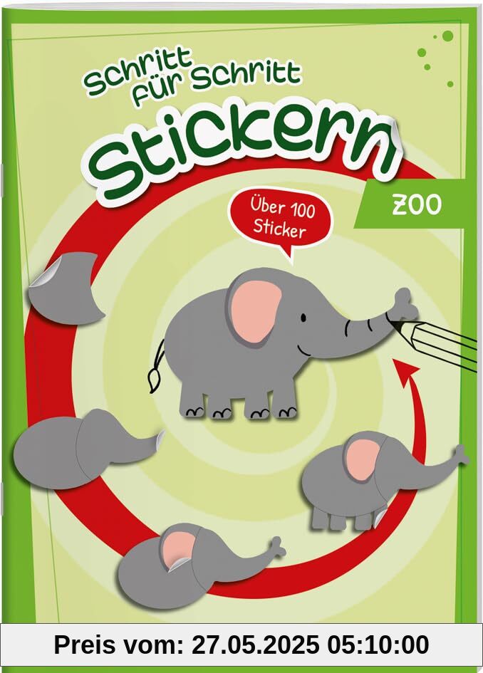 Stickern Schritt für Schritt. Zoo: Stickerspaß ab 4 Jahren, über 100 Sticker (Spielen & Beschäftigen)