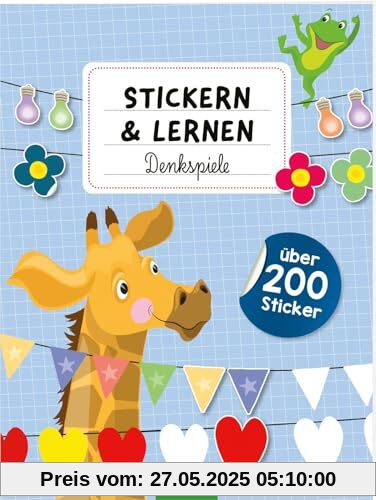 Stickern und Lernen – Denkspiele: Über 200 Sticker | Pädagogisch wertvoller Stickerspaß ab 5 Jahren Stickern und Lernen – Denkspiele: Über 200 Sticker | Pädagogisch wertvoller Stickerspaß ab 5 Jahren