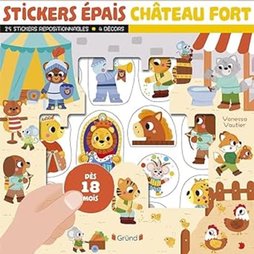 Stickers épais - Château fort: Avec 25 stickers repositionnables et 4 décors Stickers épais - Château fort: Avec 25 stickers repositionnables et 4 décors